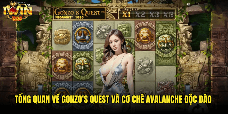 Gonzo's Quest Tại Iwin: Hành Trình Khám Phá Kho Báu Cổ Đại 2 Tổng Quan Về Gonzo's Quest Và Cơ Chế Avalanche Độc Đáo