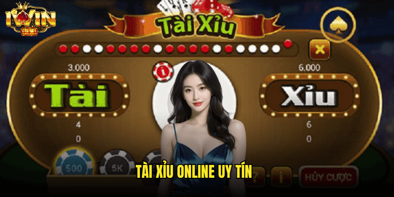 Tài Xỉu Online Uy Tín