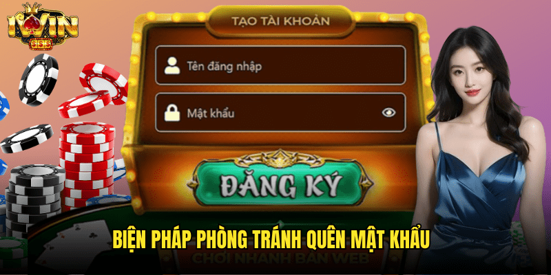 Quên Mật Khẩu Iwin: Giải Pháp Khôi Phục Tài Khoản Nhanh Chóng 5 Biện Pháp Phòng Tránh Quên Mật Khẩu