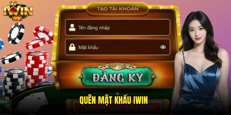 Quên Mật Khẩu Iwin
