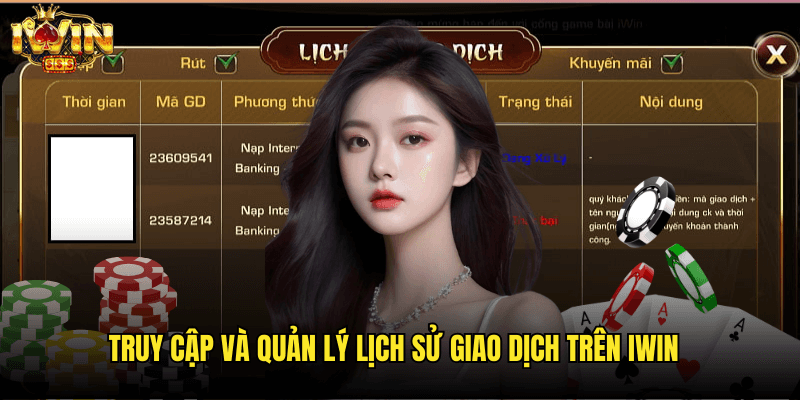 Xem Lịch Sử Giao Dịch Iwin: Hướng Dẫn Chi Tiết Từng Bước 2 Truy Cập Và Quản Lý Lịch Sử Giao Dịch Trên Iwin
