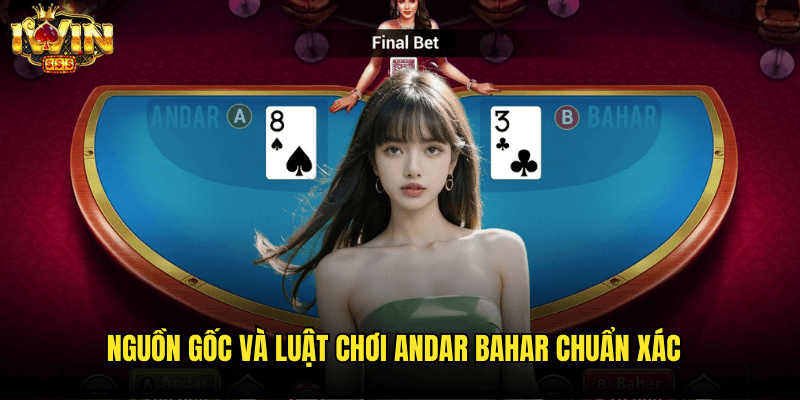 Andar Bahar Iwin: Khám Phá Sòng Bài Ấn Độ Đầy Hấp Dẫn 2 Nguồn Gốc Và Luật Chơi Andar Bahar Chuẩn Xác