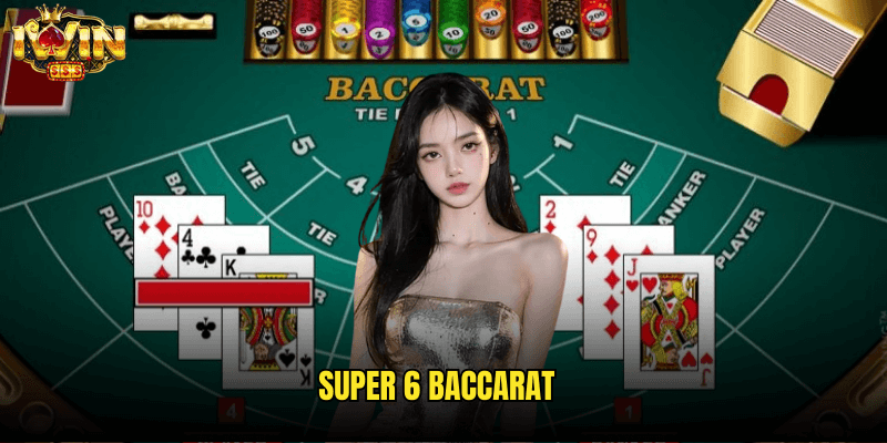 Super 6 Baccarat