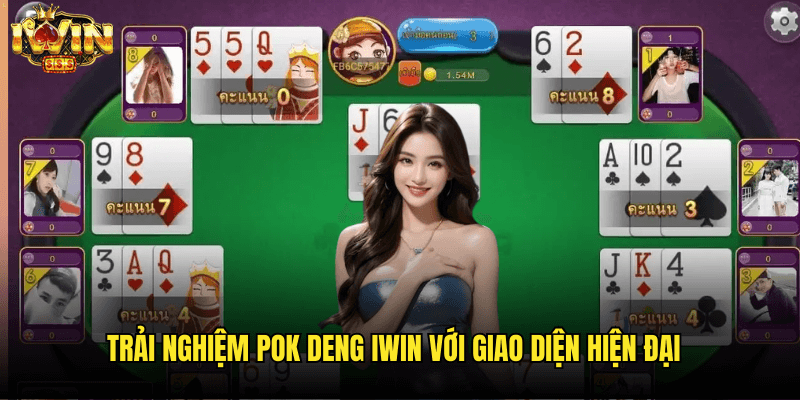 Pok Deng Iwin: Khám Phá Game Bài Thái Lan Đang Gây Sốt 2025 3 Trải Nghiệm Pok Deng Iwin Với Giao Diện Hiện Đại
